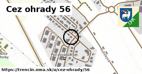 Cez ohrady 56, Trenčín