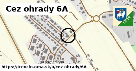 Cez ohrady 6A, Trenčín