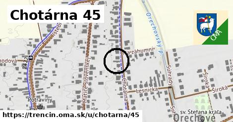 Chotárna 45, Trenčín