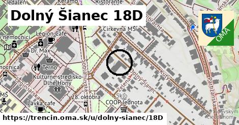 Dolný Šianec 18D, Trenčín