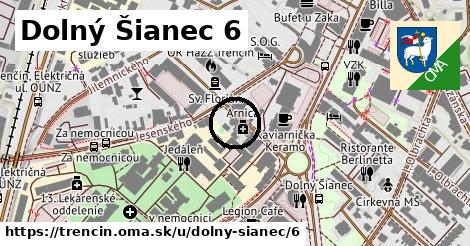 Dolný Šianec 6, Trenčín