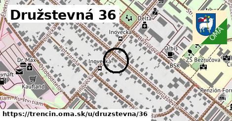 Družstevná 36, Trenčín