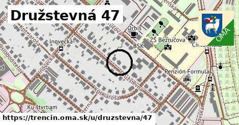 Družstevná 47, Trenčín