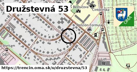 Družstevná 53, Trenčín