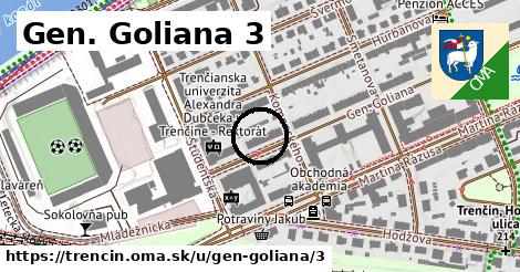 Gen. Goliana 3, Trenčín