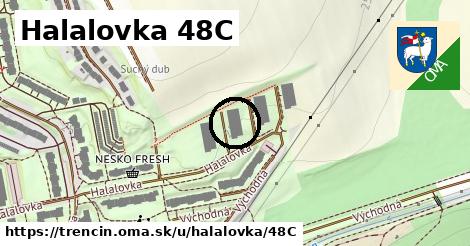 Halalovka 48C, Trenčín