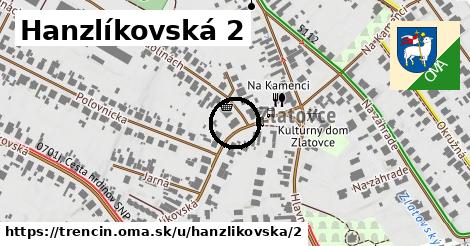 Hanzlíkovská 2, Trenčín