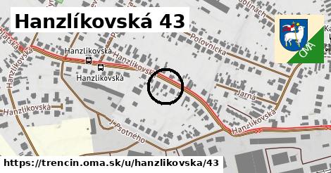 Hanzlíkovská 43, Trenčín