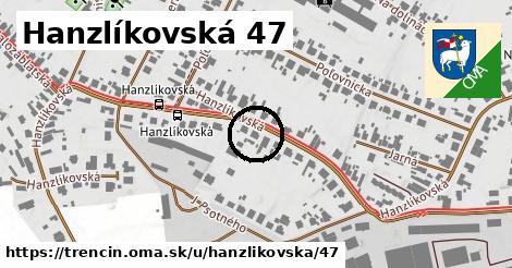 Hanzlíkovská 47, Trenčín