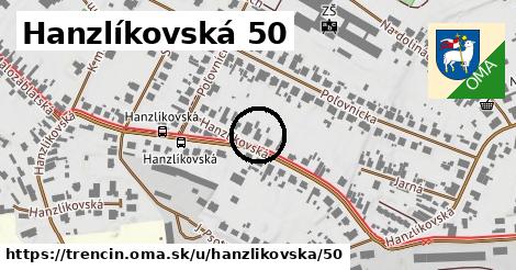 Hanzlíkovská 50, Trenčín