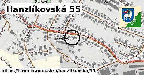 Hanzlíkovská 55, Trenčín