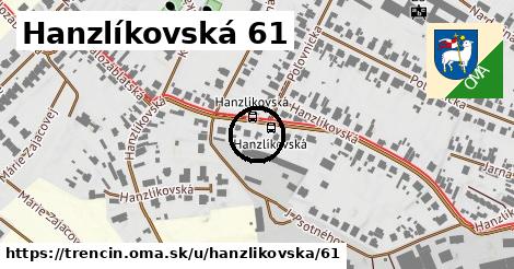 Hanzlíkovská 61, Trenčín