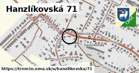 Hanzlíkovská 71, Trenčín