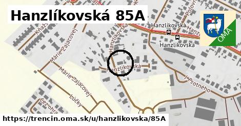 Hanzlíkovská 85A, Trenčín