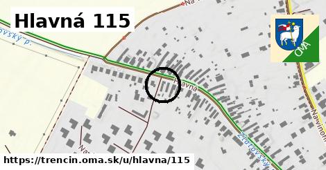 Hlavná 115, Trenčín