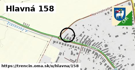 Hlavná 158, Trenčín