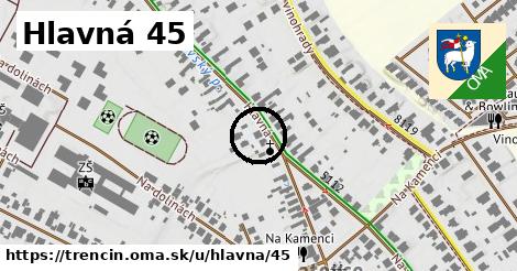 Hlavná 45, Trenčín