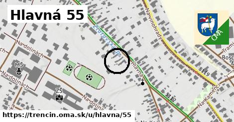 Hlavná 55, Trenčín