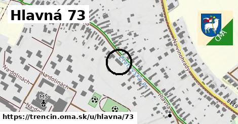 Hlavná 73, Trenčín