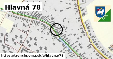 Hlavná 78, Trenčín