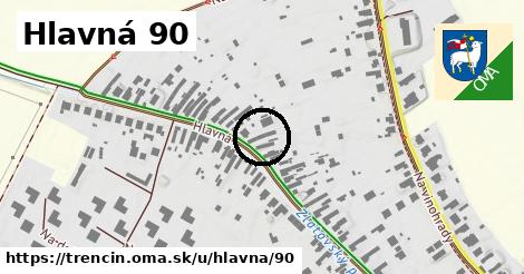 Hlavná 90, Trenčín