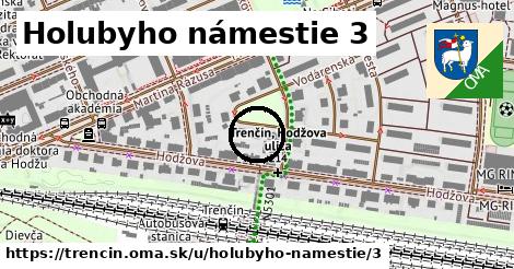 Holubyho námestie 3, Trenčín