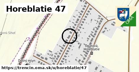 Horeblatie 47, Trenčín
