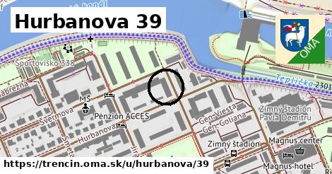 Hurbanova 39, Trenčín