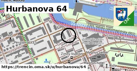 Hurbanova 64, Trenčín