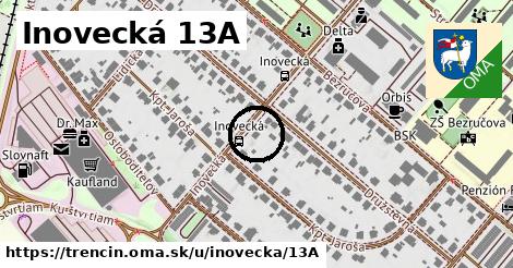 Inovecká 13A, Trenčín