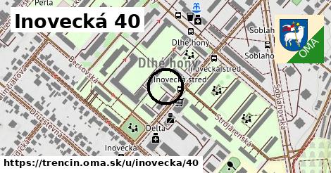 Inovecká 40, Trenčín