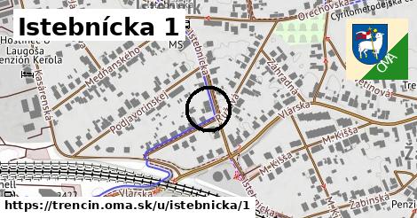 Istebnícka 1, Trenčín