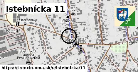 Istebnícka 11, Trenčín