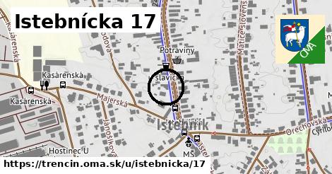 Istebnícka 17, Trenčín