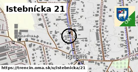 Istebnícka 21, Trenčín