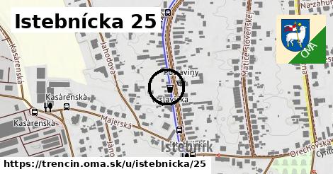 Istebnícka 25, Trenčín