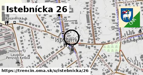 Istebnícka 26, Trenčín