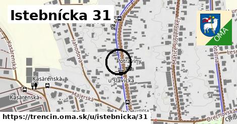 Istebnícka 31, Trenčín