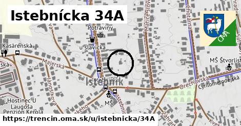 Istebnícka 34A, Trenčín