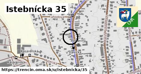Istebnícka 35, Trenčín