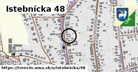 Istebnícka 48, Trenčín