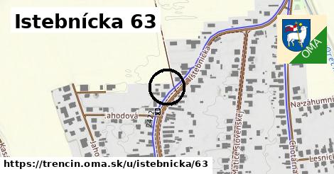 Istebnícka 63, Trenčín