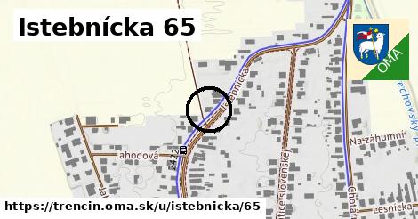 Istebnícka 65, Trenčín