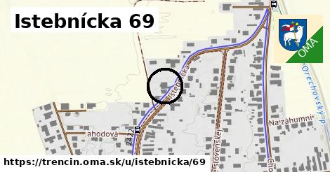 Istebnícka 69, Trenčín