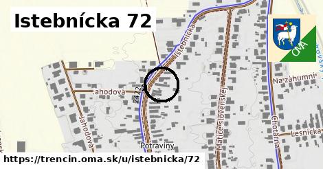 Istebnícka 72, Trenčín