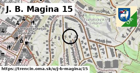 J. B. Magina 15, Trenčín