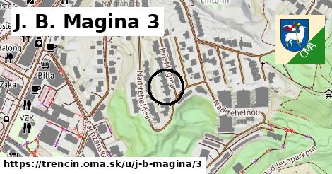 J. B. Magina 3, Trenčín