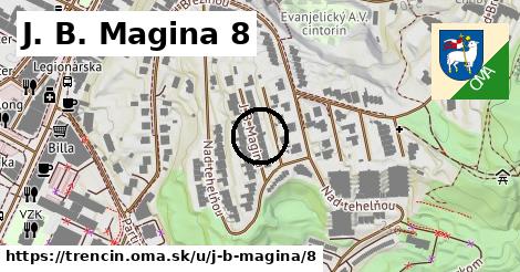 J. B. Magina 8, Trenčín