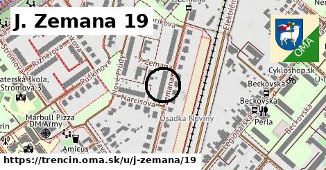 J. Zemana 19, Trenčín