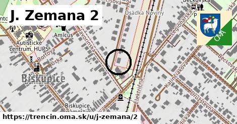 J. Zemana 2, Trenčín